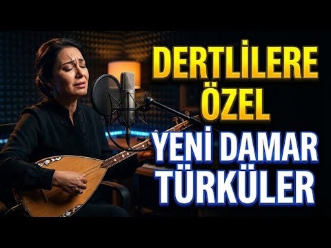 Dertlilere Özel Yeni Damar Türküler | En Efkarlı – Ağlatan – Seçme Türküler