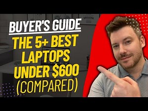 TOP 5 Best Laptops Under $600 - Best Laptop Under 600 Dollars Review (2024)