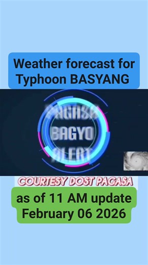 PAGASA Weather forecast for Typhoon #BasyangPH @ 11 AM update February 06 2026 Friday #typhoon #basyang #Alert #besafe 🎥 DOST-PAGASA | Mindoro weather update
