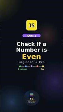 Check if a Number is Even 🔥 Beginner to Pro | JavaScript Part 1