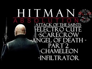 Hitman: Absolution - Mission #14 - Attack of the Saints - Scarecrow, Electro Cute, +3 More