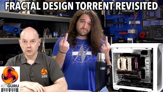 Fractal Design Torrent revisited!
