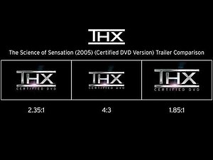 THX The Science of Sensation (2005) (Certified DVD Version) Trailer Comparison