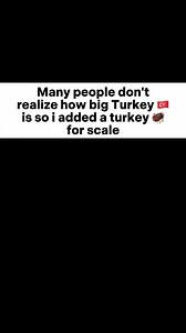 125K views · 1.2K reactions | Turkey true scale #map #geography #turkey gelnox meme memes #gelnox #meme #memes | gelnox.exe | Facebook