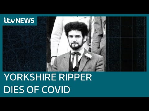 Yorkshire Ripper Peter Sutcliffe dies aged 74 after contracting Covid-19 | ITV News