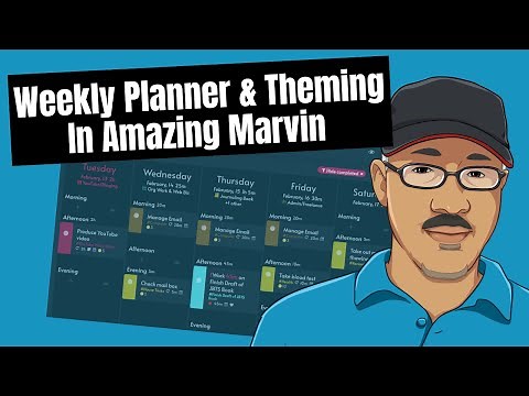Master Your Week With Amazing Marvin's Planner And Theming Strategy!