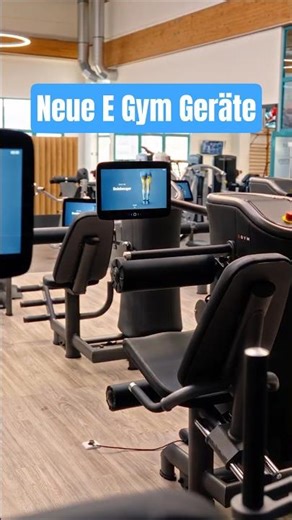 Neue E Gym Geräte