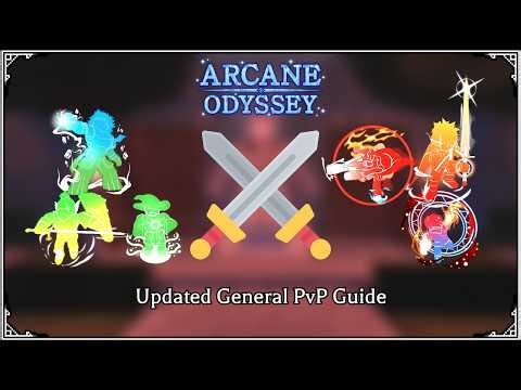 General PvP Guide Post-Full Release (Arcane Odyssey)