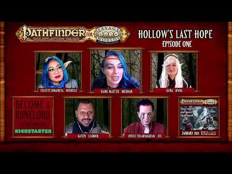 Ep 1: Savage Pathfinder: Hollow's Last Hope