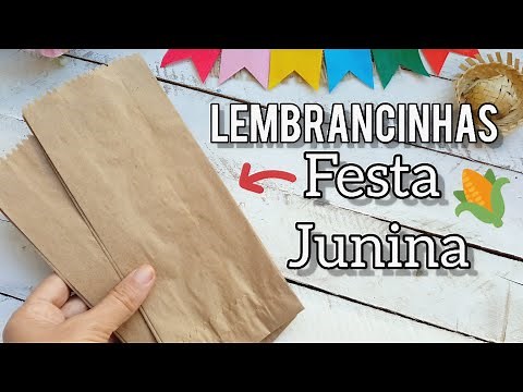 SOUVENIRS FOR JUNINA PARTY | EASY, FAST AND CHEAP🌽🔥 PAPER BAGS