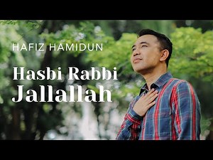 Hasbi Rabbi Jallallah - Hafiz Hamidun (Album: Nur Zikir Terapi IV)