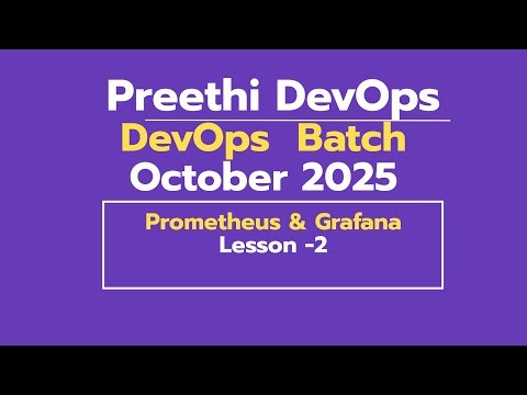 DAY 38 DEVOPS BATCH OCTOBER 2025 | Prometheus & Grafana - 2