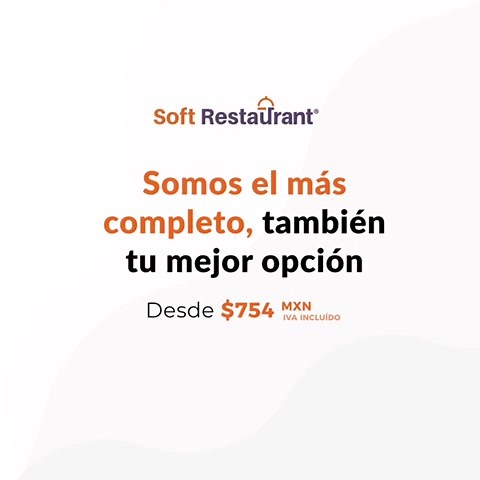 Soft Restaurant®️: La mejor opción para tu nueva sucursal