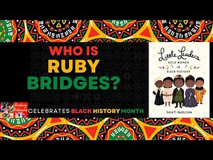 Ruby Bridges: The Little Girl Who Changed American Schools Forever