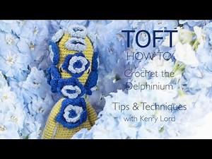 How to Crochet the Delphinium