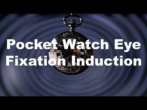 Pocket Watch Eye Fixation Induction