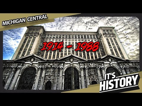 How the World's Tallest Train Station was ABANDONED - The story of Michigan Central - IT'S HISTORY