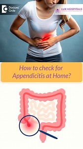 How to check for appendicitis at home? Appendix operation | #appendix pain #DoctorsCircle #Appendicitis #appendix #surgery | Doctors' Circle