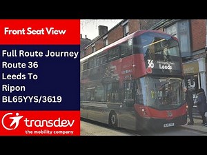 Full Route Journey | Transdev Blazefield Bus Route 36 - Leeds To Ripon | BL65YYS/3619