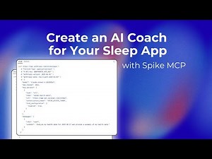 Build an AI Sleep Coach with Spike MCP: Integrate Wearables Health Data, and add AI Analytics
