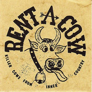 Rent A Cow - Killer Cows From Inner Country