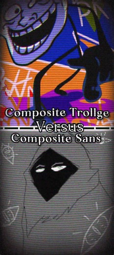 Composite Trollge vs Composite Sans #edit #capcut #undertale #1v1 #sans #trollgeincidents