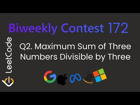 LeetCode 3780 🔥 Max Sum Divisible by 3 | Biweekly Contest 172 | Smart Mod Logic