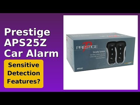 REVIEW (2025): Prestige APS25Z Car Alarm. Features.
