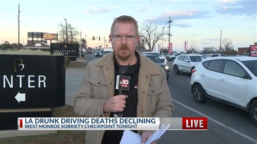 West Monroe PD holds sobriety checkpoint, Drunk driving fatalities decreasing for Northeast Louisiana and statewide