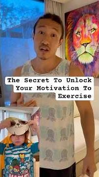 The Secret To Unlock Your Motivation To Exercise
