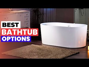 Top 5 Best Bathtubs 2026 | Luxury & Affordable Options Reviewed