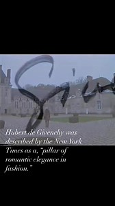 Hubert de Givenchy was described by the New York Times as a, “pillar of romantic elegance in fashion.” | Runwaymodel | Facebook