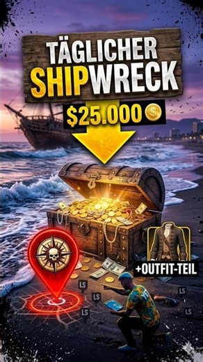 ​Täglich $25.000 🏴‍☠️ Schiffswrack Fundort heute