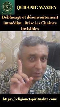 Déblocage et désenvoûtement immédiat Brise les Chaines Invisibles
