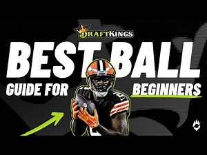 DraftKings Best Ball Strategy Guide: Tips to Get Started!