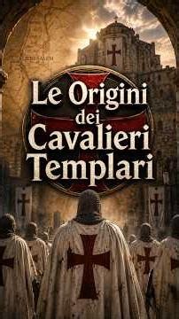 Knights Templar: From Destitute Monks to Masters of the World