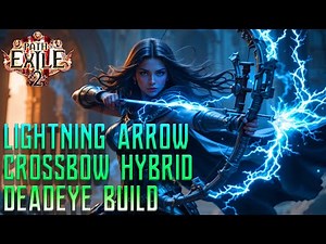 Path of Exile 2: Ultimate Lightning Arrow Crossbow Hybrid Deadeye Build