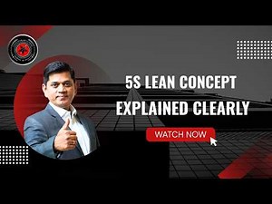 Sort, Set, Shine, Standardize, Sustain — 5S Explained