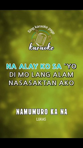NAMUMURO KA NA -LUKAS/KARAOKE #karaoketime #videoketime #videoke | SING Karaoke PAGE