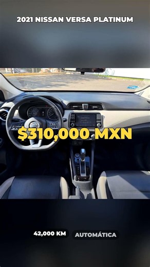 2021 Nissan Versa Platinum · $310,000 MXN · Sinaloa