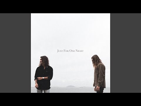 Just for One Night