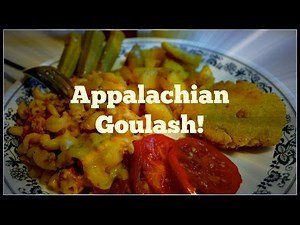 Appalachian Goulash~
