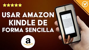 Cómo usar AMAZON KINDLE de forma sencilla? - Características y funcionamiento