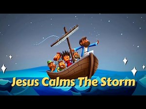 Animated Adventures: Jesus Calming the Storm for Kids