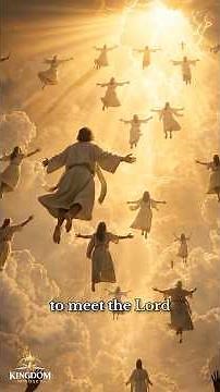 What Is the Rapture? (1 Thessalonians 4 Mystery Explained)