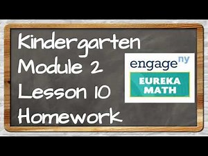 Eureka Math Kinder Module 2 Lesson 10 Homework