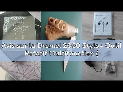 Avis sur la Dremel 2050 Stylo+ Outil Rotatif Multifonction (15 acc; 5000-22000 tr/min; pour graver,