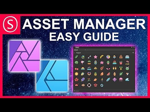 Asset Manager - Easy Guide // Affinity Photo, Affinity Designer & Affinity Publisher