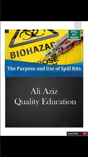 Purpose and Use of Spill Kit | Ali Aziz Quality Education