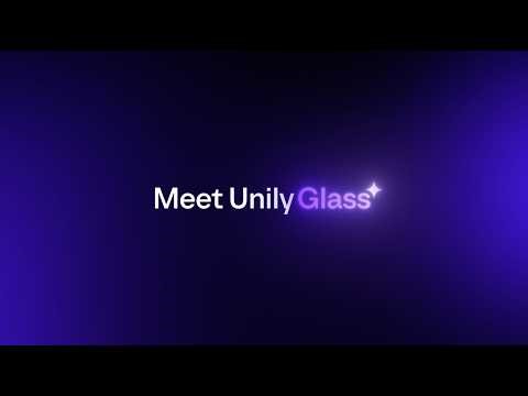 What if work just worked? Meet Unily Glass ✨